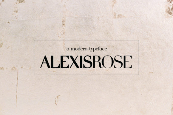 Alexis Rose: The Serif Typeface for Bold Branding