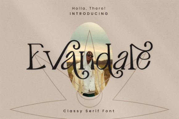 Evandale: A Refined Serif Font for Editorial Design
