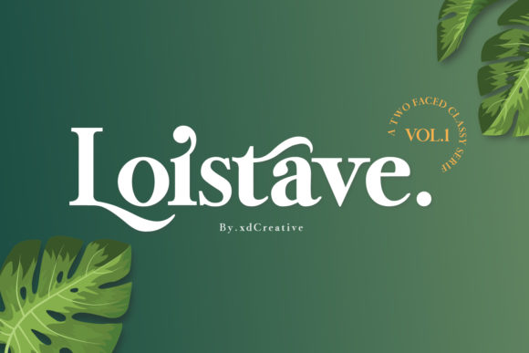 Loistave: A Serif Font for Elegant Crafts