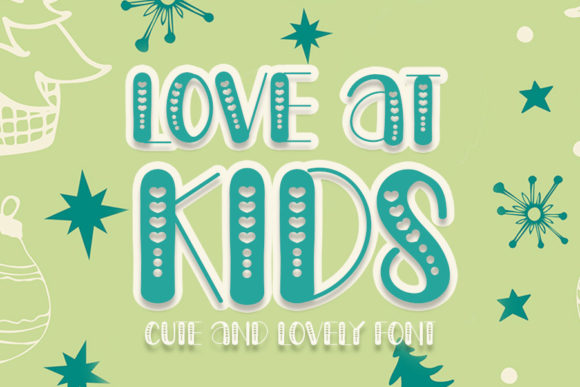 Love at Kids Font for Small Business Branding