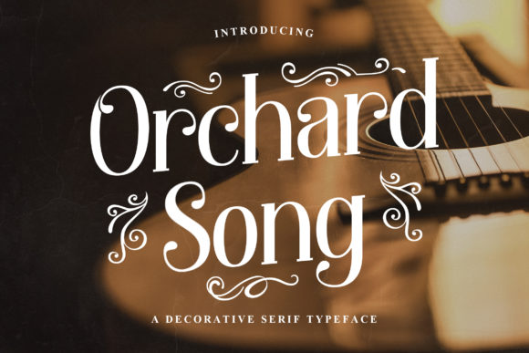 Orchard Song: A Serif Font for Polished Branding