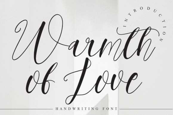 Warmth of Love Font: Elevate Your Brand Identity